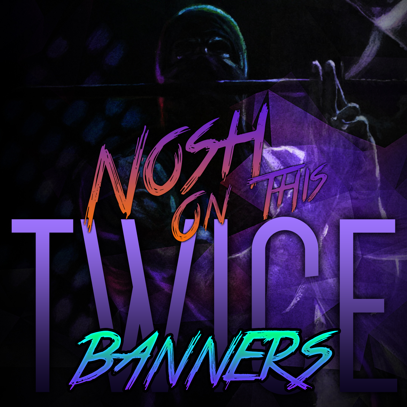 More information about "Nosh On This Twice - Platform Banners"
