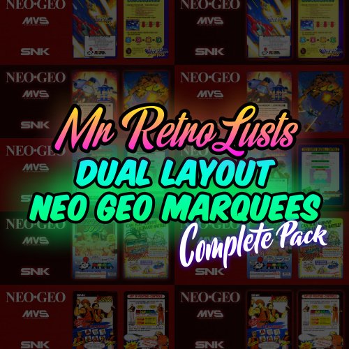 More information about "Mr. RetroLust's Neo Geo Dual Layout Marquees (complete)"