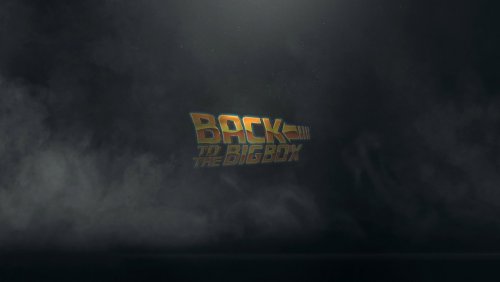 More information about "Back To The Bigbox 4K Intro"