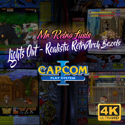 More information about "Capcom Play System I 4K - Lights Out - Realistic Retroarch Bezels"