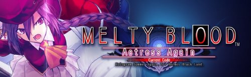 Melty Blood Actress Again Current Code-01.jpg