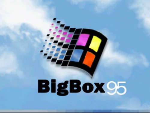 More information about "BigBox 95 Startup"